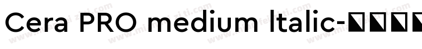 Cera PRO medium ltalic字体转换